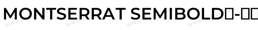 MONTSERRAT SEMIBOLD字字体转换